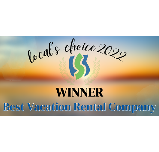 2022 Local's Choice - Best Vacation Rental Company 2022 Local's Choice - Best Vacation Rental Company