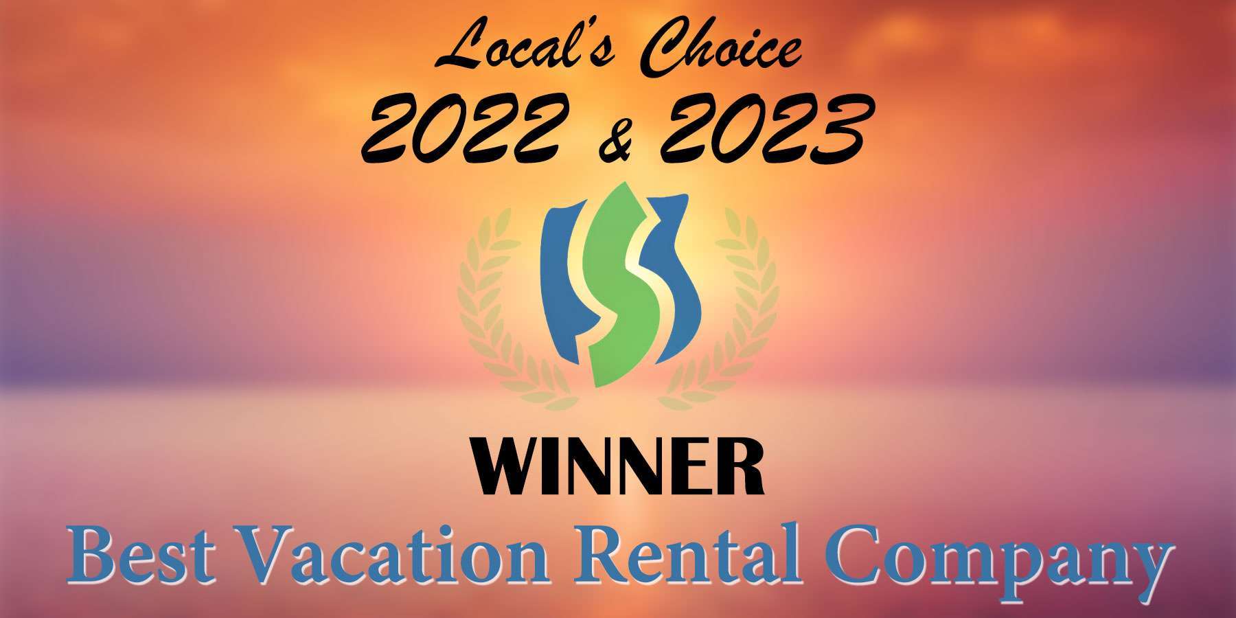 2023 Local's Choice - Best Vacation Rental Company 2023 Local's Choice - Best Vacation Rental Company